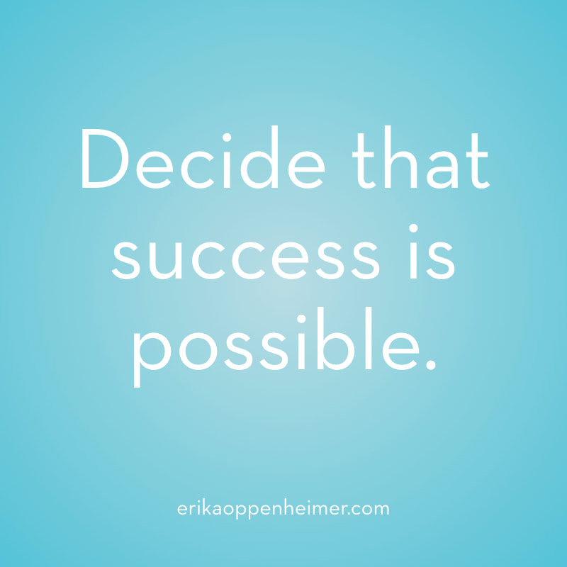 Decide that success is possible on the SAT and ACT.